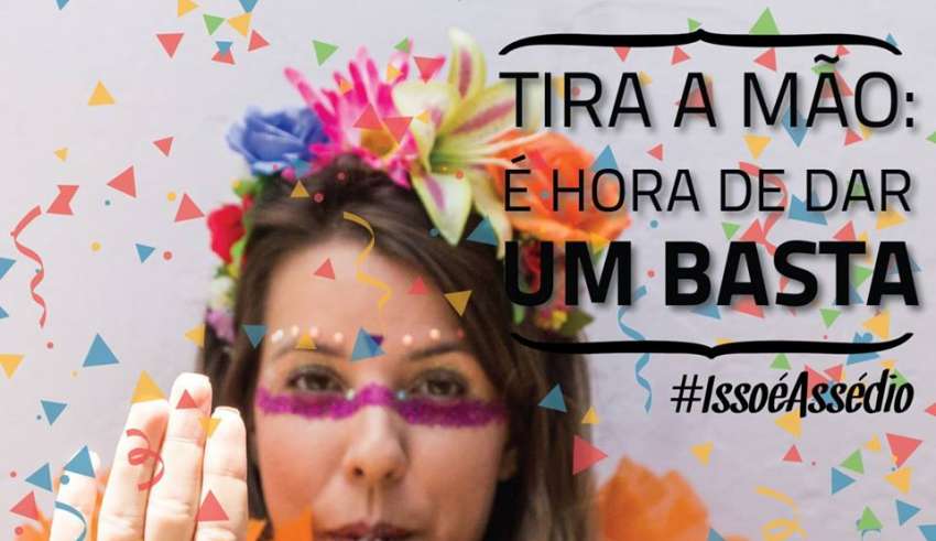 Mulheres lançam campanha contra assédio no carnaval