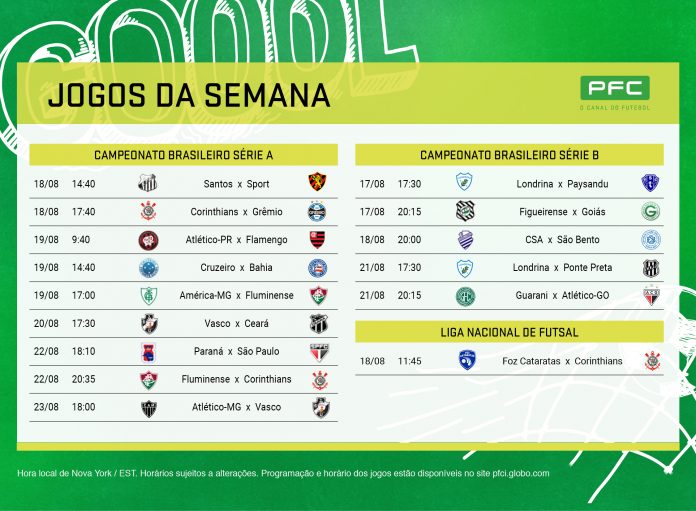 Confira a tabela completa dos jogos que serão transmitidos AO VIVO pelo PFC de 17 a 23 de agosto (horários de Brasília)
