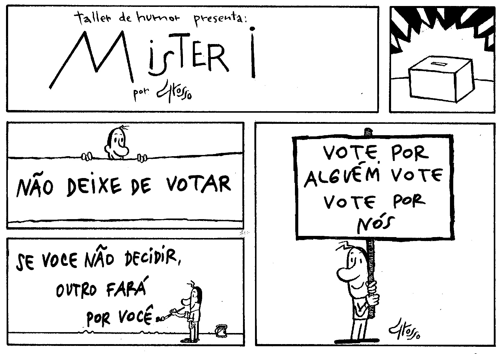 Vote por nós!