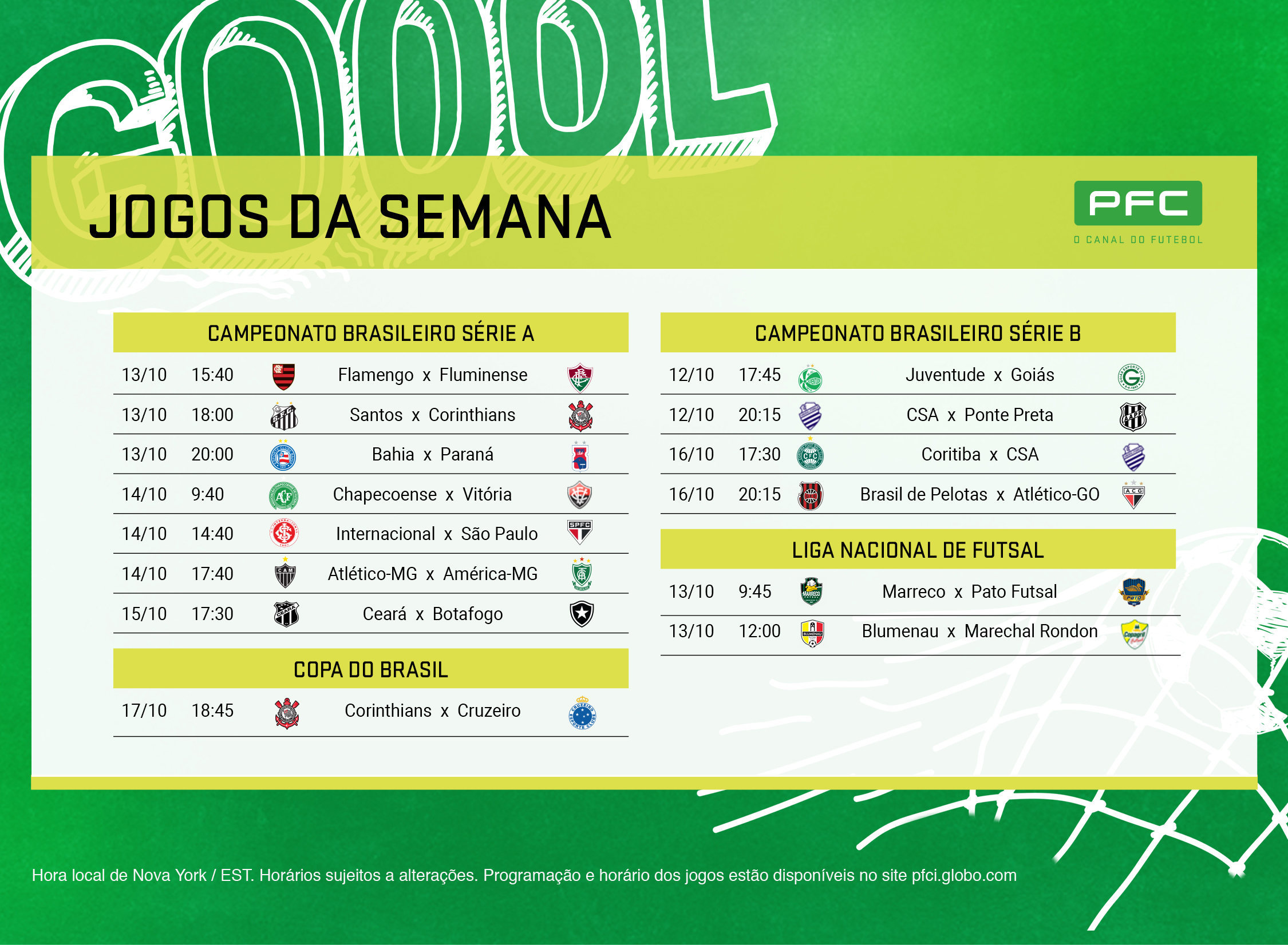 tabela completa dos jogos que serão transmitidos ao vivo pelo PFC de 12 a 18 de outubro