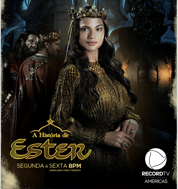 Minissérie 'A História de Ester' estreia na Record TV Americas no dia 24 |  AcheiUSA