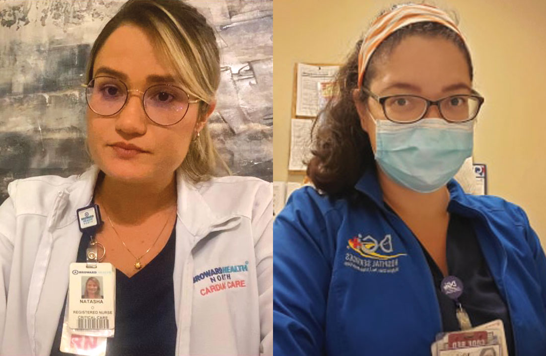 Natasha trabalha no Broward Health North, em Deerfield Beach e Viviane Dornelas é enfermeira em Connecticut
