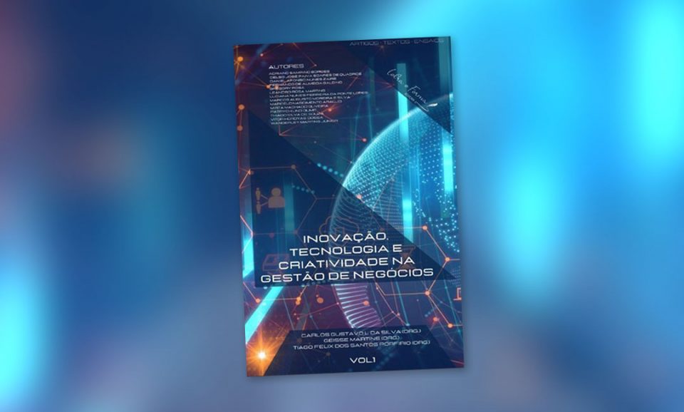 Capa do livro Inovação, Tecnologia e Criatividade na Gestão de Negócios